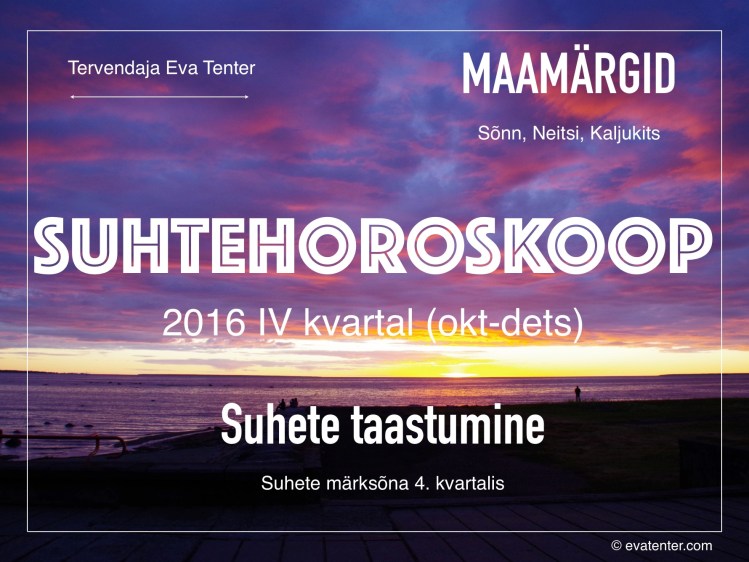 Suhtehoroskoop maamärgid 4 kvartal 2016