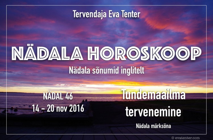 nädalahoroskoop nädal 46