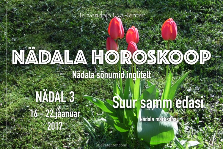 nädala horoskoop nädal 3 2017