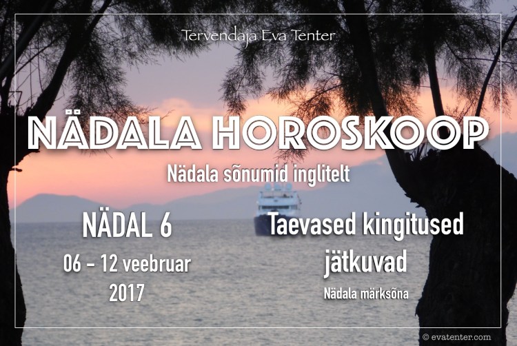 nädala horoskoop nädal 6 2017