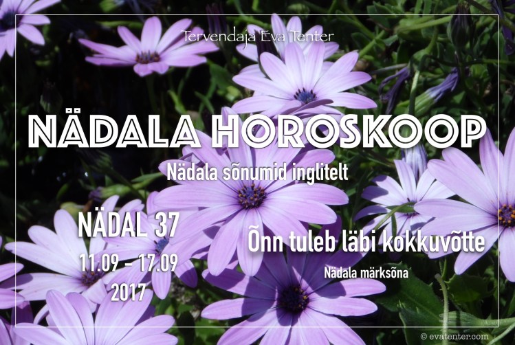 nädala horoskoop nädal 37 2017