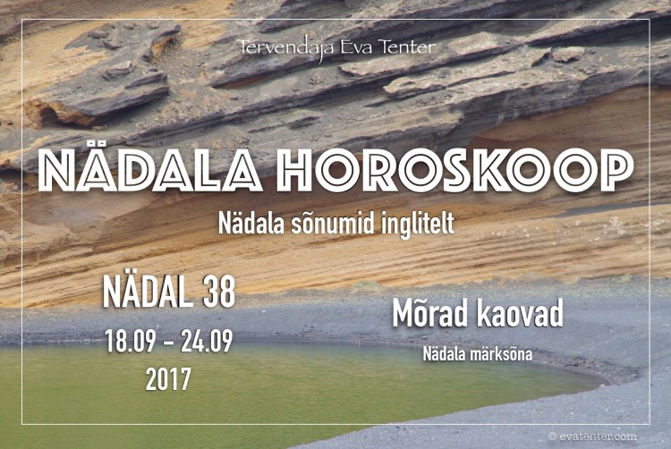 nädalahoroskoop 38 2017
