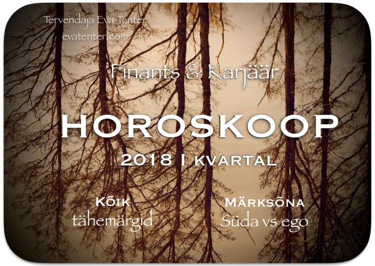 2018 I kvartali horoskoop