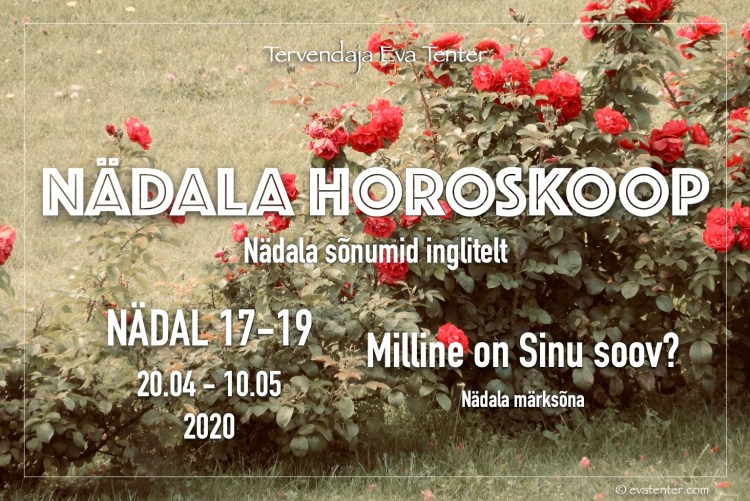 nädal 17-19 2020 horoskoop