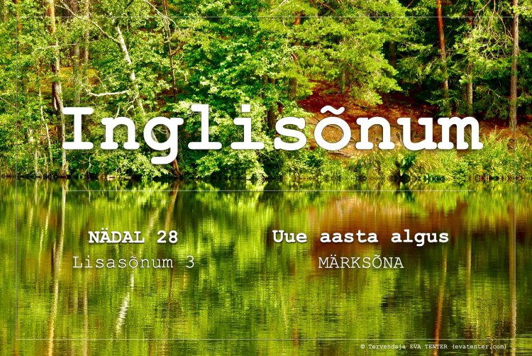 nädal 28 2021 lisasõnum 3