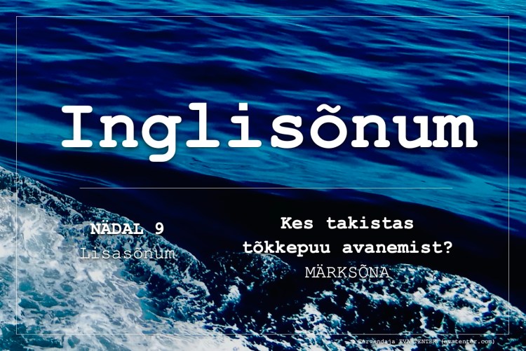 nädal 9 2024 lisasõnum