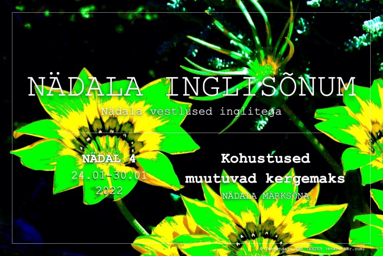 nädal 4 2022 inglisõnum
