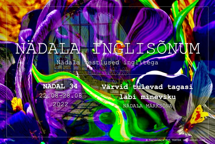 nädal 34 2022 inglisõnum