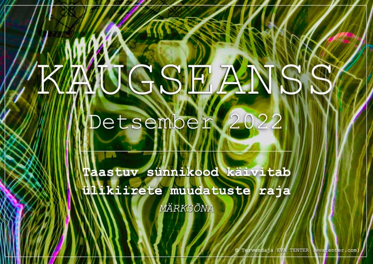 detsember 2022 kaugseanss