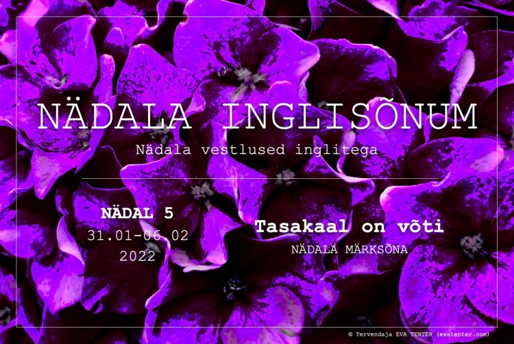 nädal 5 2022 inglisõnum