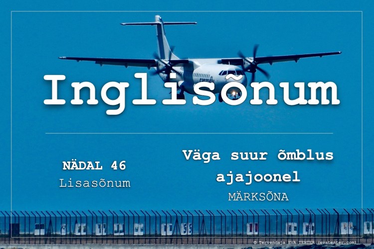 nädal 46 lisasõnum