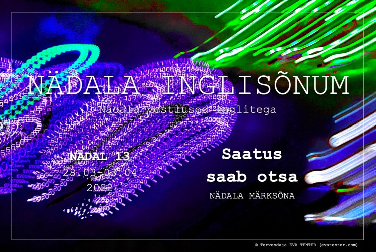 nädal 13 2022 inglisõnum