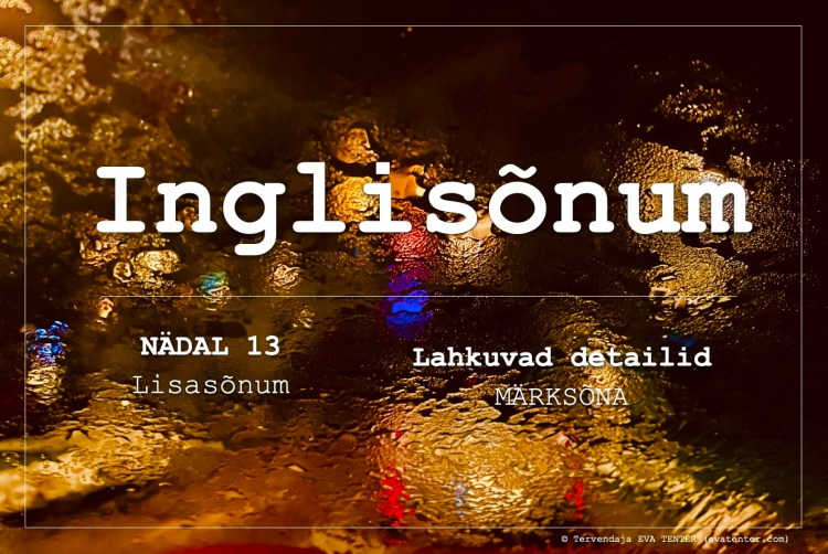 nädal 13 2022 lisasõnum