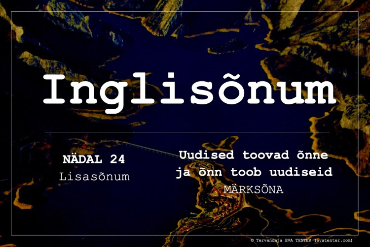 nädal 24 2022 lisasõnum