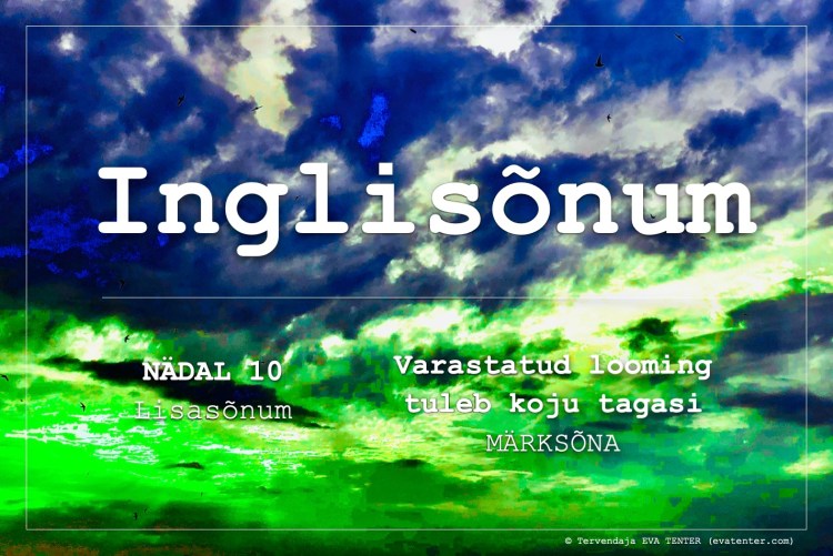 lisasõnum nädal 10 2022 inglisõnum