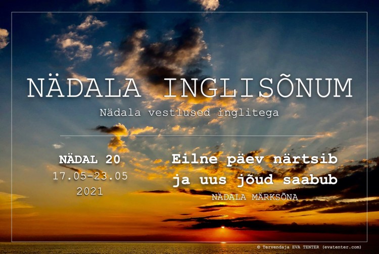 nädal 20 2021 inglisõnum