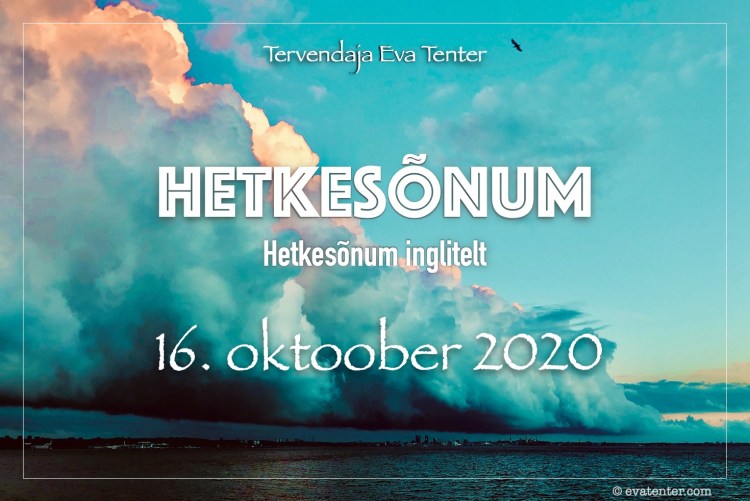 hetkesõnum 16. okt 2020