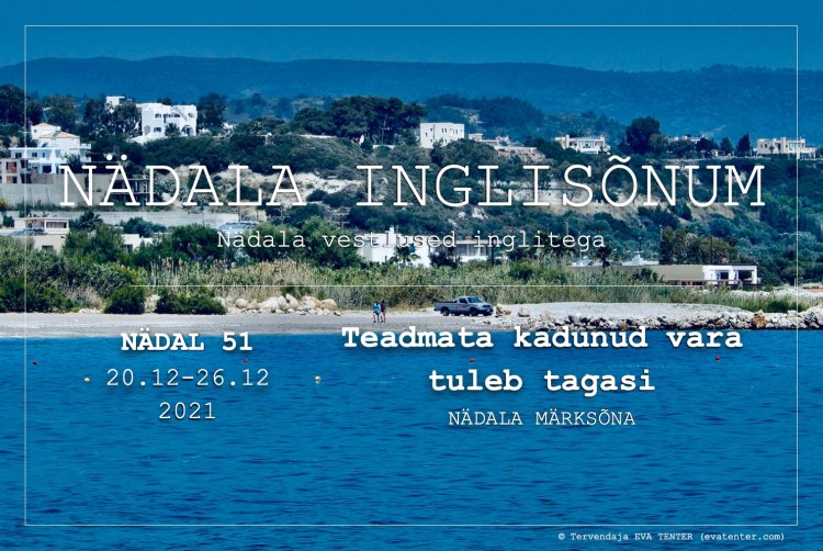 nädal 51 2021 inglisõnum