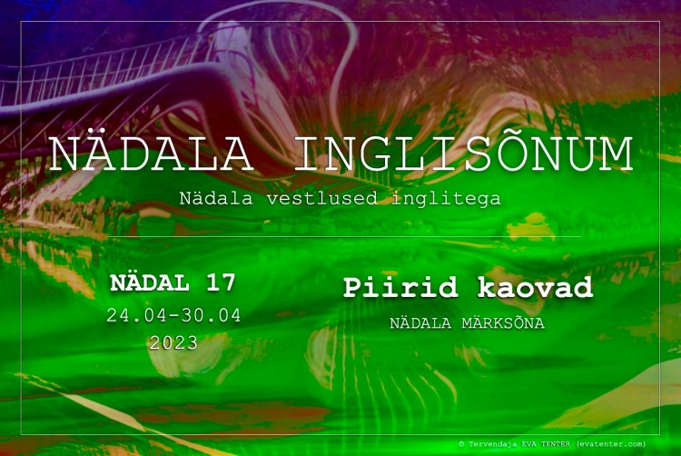 nädal 17 2023 inglisõnum