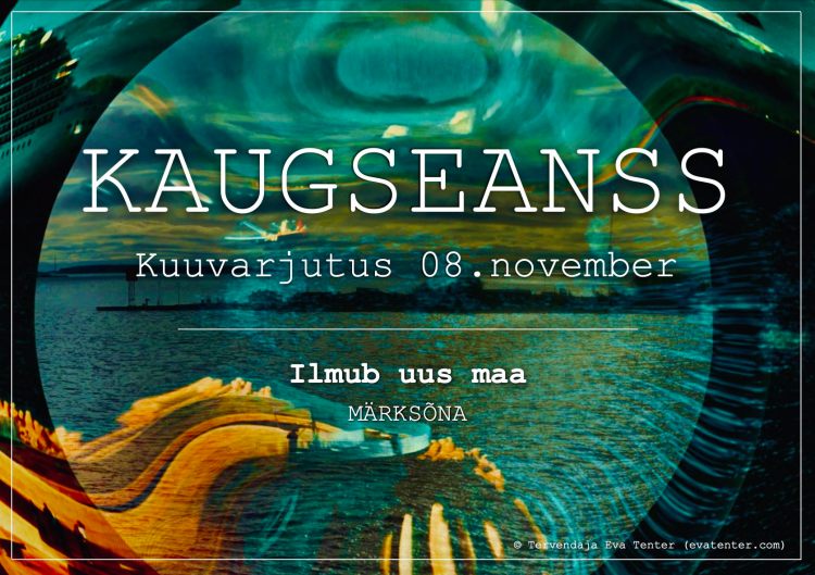 kaugseanss kuuvarjutus 08.11.2022