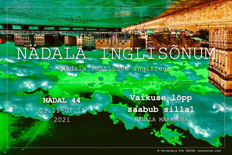 inglisõnum nädal 44 2021