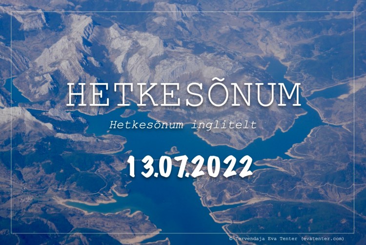 hetkesõnum inglitelt 13.07.2022